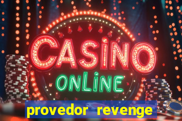 provedor revenge slots demo